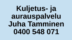 Kuljetus- ja aurauspalvelu Juha Tamminen